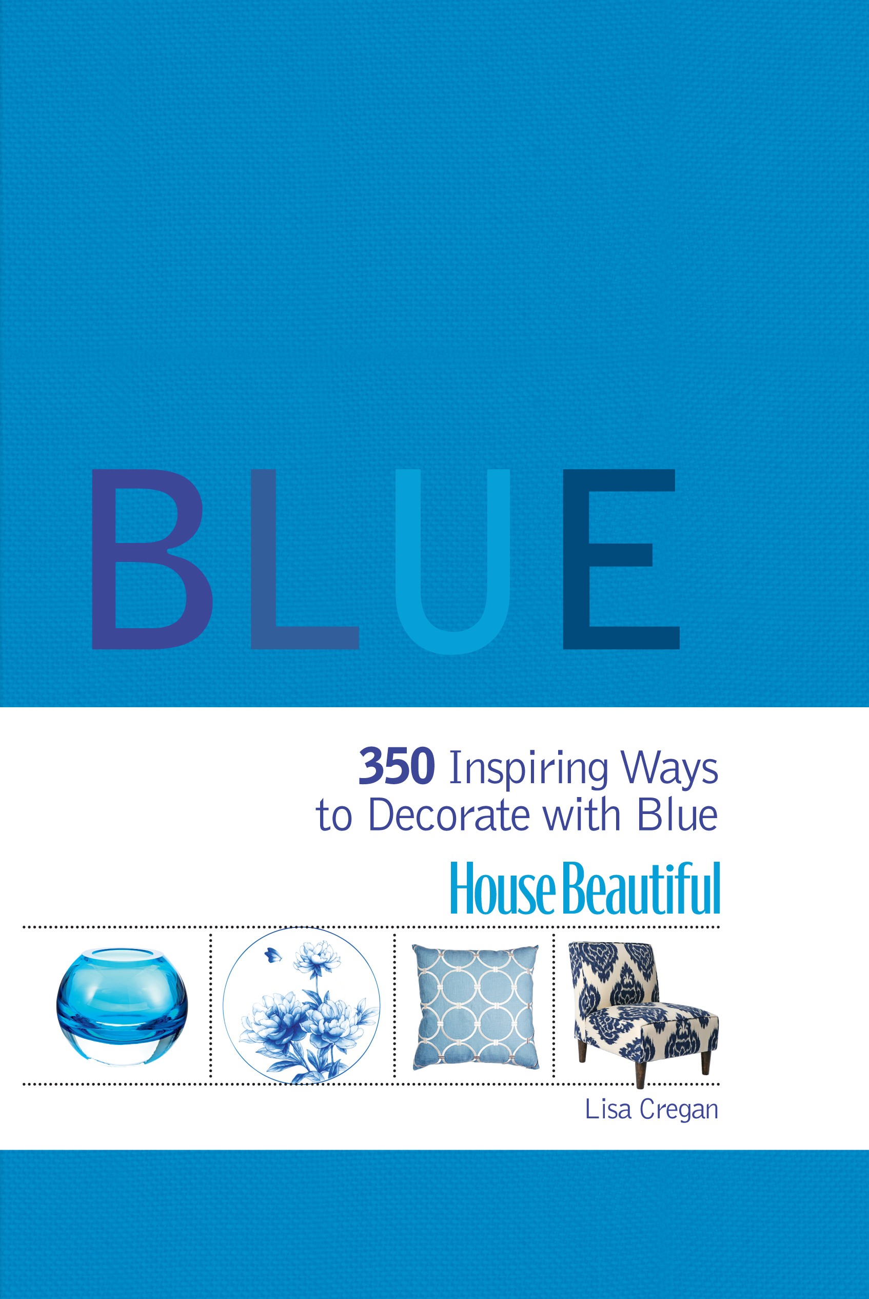 Love The Color Blue Then This Book Was Created Just For You And Me I Love Studying All Of The Beautiful Interiors Quotes From Design Icons And